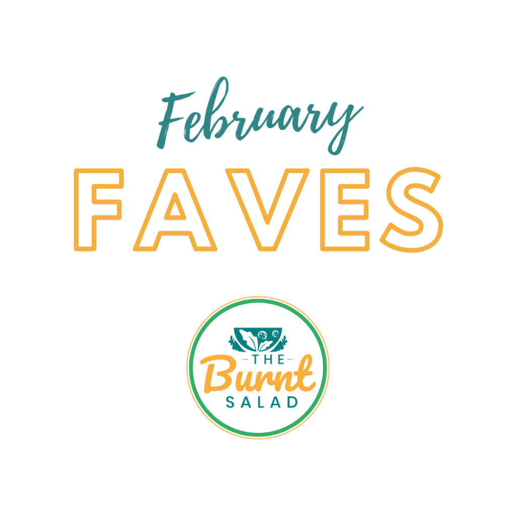 February Faves